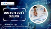 Searching for Custom Duty India?