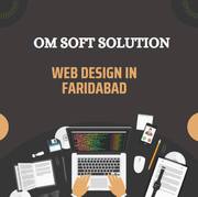 Website Designing Company in Faridabad - OmSoftSolution