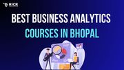 Best Business Analytics Courses In Bhopal