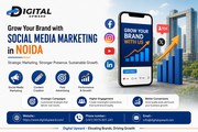 Grow Your Brand with Social Media Marketing in Noida | Digital Upward